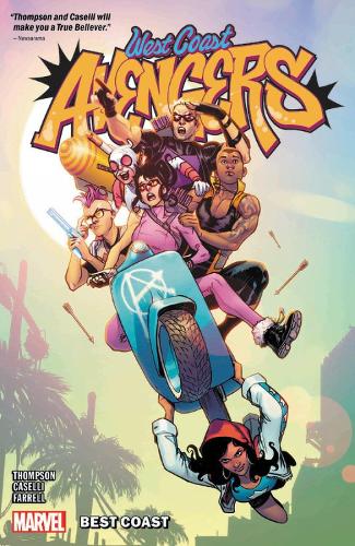 West Coast Avengers Vol. 1: Best Coast (Paperback)