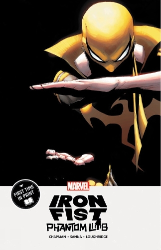 Iron Fist: Phantom Limb (Paperback)