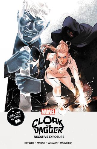 Cloak And Dagger: Negative Exposure (Paperback)