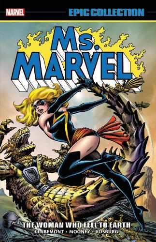 Ms. Marvel Epic Collection: The Woman Who Fell To Earth (Paperback)