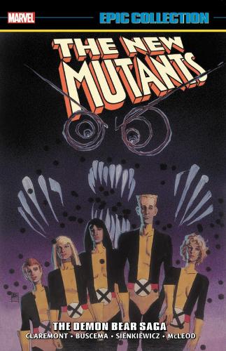 New Mutants Epic Collection: The Demon Bear Saga (Paperback)