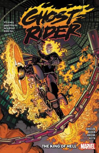 Ghost Rider Vol. 1: King Of Hell (Paperback)