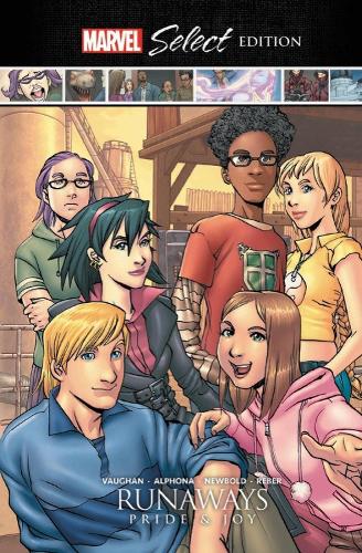 Runaways: Pride & Joy Marvel Select Edition (Hardback)