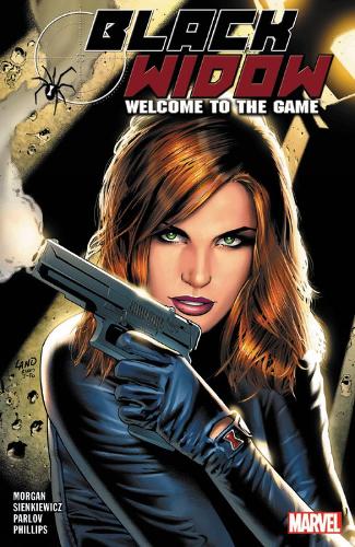 Black Widow: Welcome To The Game (Paperback)