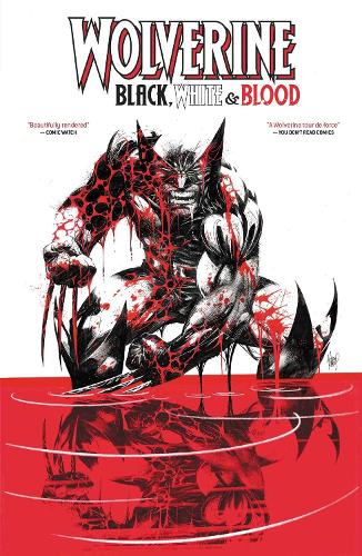 Wolverine: Black, White & Blood Treasury Edition (Paperback)