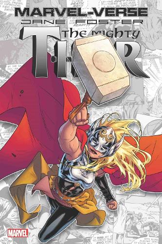 Marvel-verse: Jane Foster, The Mighty Thor (Paperback)