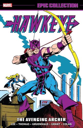Hawkeye Epic Collection: The Avenging Archer (Paperback)