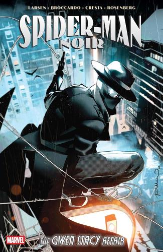 Marvel Comics Spider-Man Noir, The Gwen Stacy Affair