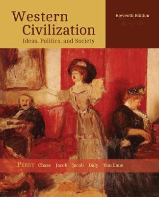 Western Civilization: Ideas, Politics, and Society (Paperback)