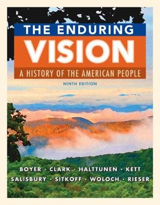 The Enduring Vision: A History of the American People (Hardback)