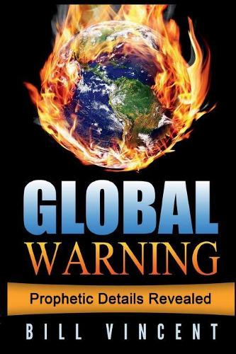 Global Warning: We Must Stand Before We Fall (Paperback)