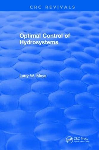 Optimal Control of Hydrosystems (Hardback)