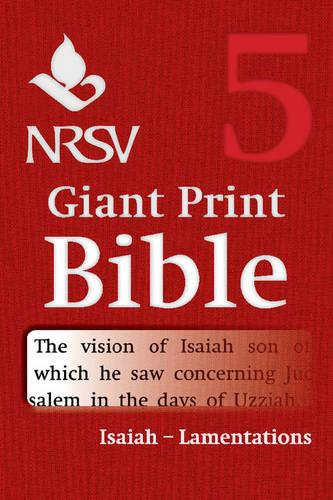 NRSV Giant Print Bible: Isaiah - Lamentations Volume 5 (Paperback)