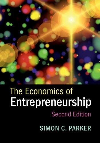 The Economics of Entrepreneurship (Paperback)