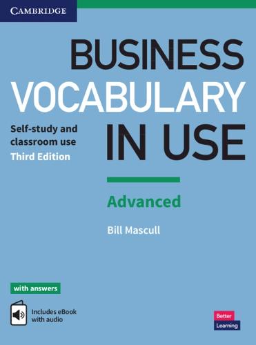 Bill Mascull Business Vocabulary in Use: Advanced Book with Answers and Enhanced ebook