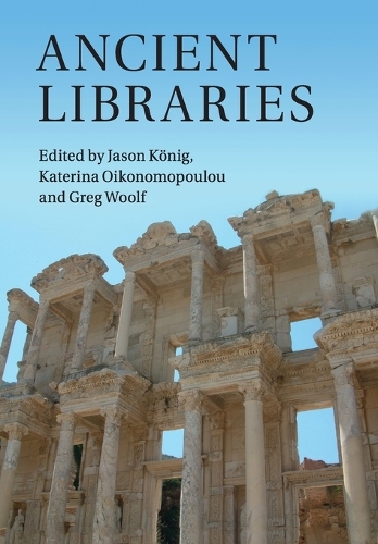Ancient Libraries (Paperback)