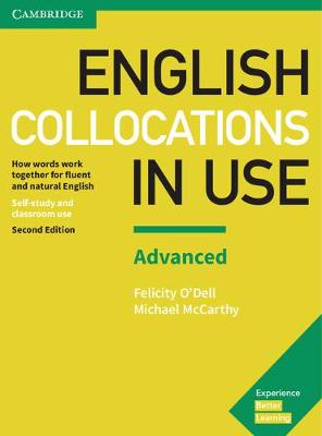 English Collocations in Use Advanced Book with Answers - Felicity O'Dell