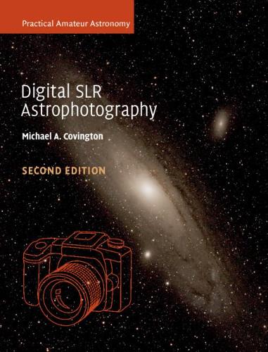 Digital SLR Astrophotography (Paperback)