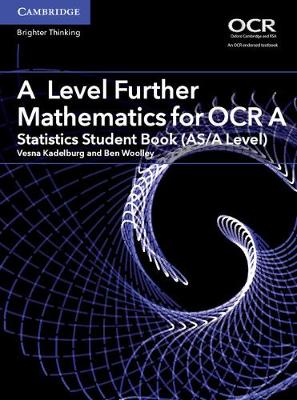 AS/A Level Further Mathematics OCR: A Level Further Mathematics for OCR A Statistics Student Book (AS/A Level) (Paperback)