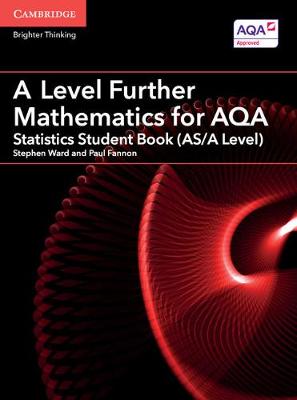 AS/A Level Further Mathematics AQA: A Level Further Mathematics for AQA Statistics Student Book (AS/A Level) (Paperback)