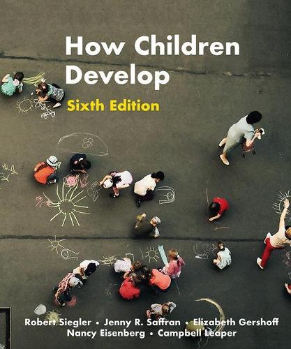 Macmillan Learning How Children Develop