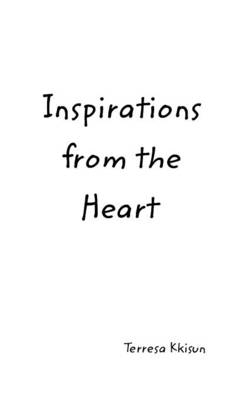 Inspirations from the Heart (Paperback)