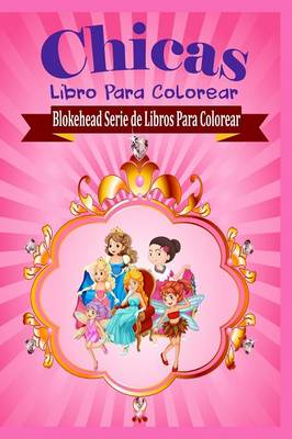 Chicas Libro Para Colorear (Paperback)