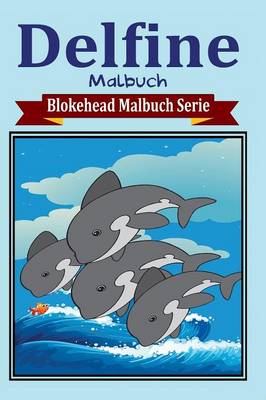 Delfine Malbuch (Paperback)