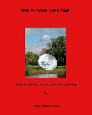 Reflections Over Time (Paperback)