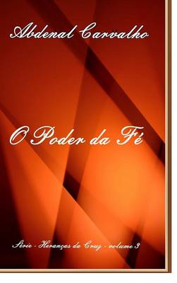 O Poder Da F (Hardback)