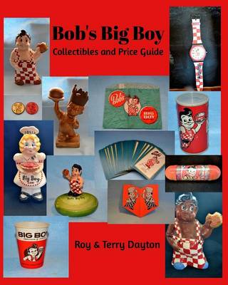 Bob's Big Boy Collectibles and Price Guide (Paperback)