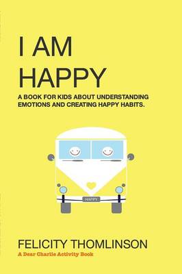 I Am Happy (Paperback)