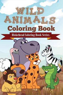 Wild Animals Coloring Book (Paperback)