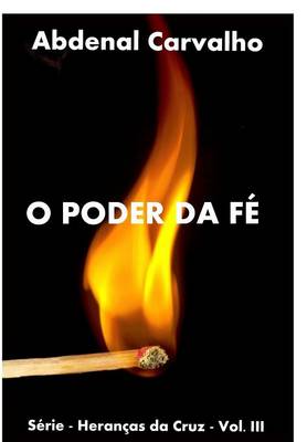 O Poder Da Fe (Hardback)