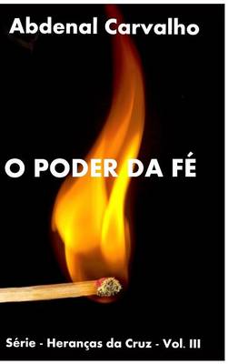 O Poder Da Fe (Hardback)