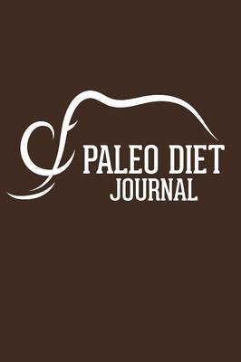 Paleo Diet Journal (Paperback)