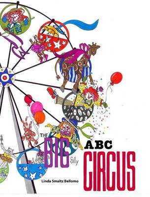 The Big Silly ABC Circus (Hardback)