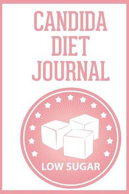 Candida Diet Journal (Paperback)