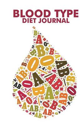 Blood Type Diet Journal (Paperback)