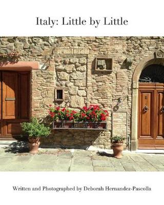 Italy: Little by Little (Paperback)