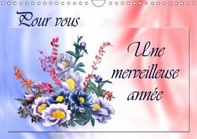 Pour vous Une merveilleuse annee 2019: Dessins au crayon de couleur - Calvendo Art (Calendar)