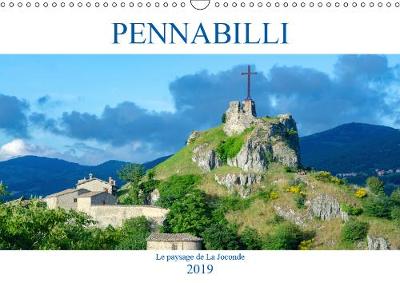 Pennabilli, le paysage de la Joconde 2019: Pennabilli, un village italien des Apennins - Calvendo Art (Calendar)