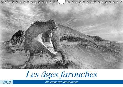 Les ages farouches 2019: Un retour sur une faune disparue - Calvendo Animaux (Calendar)