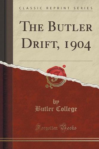 The Butler Drift, 1904 (Classic Reprint) (Paperback)