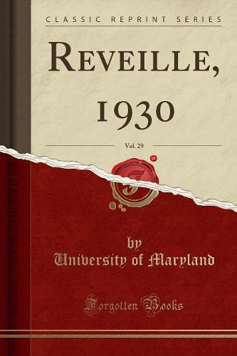 Reveille, 1930, Vol. 29 (Classic Reprint) (Paperback)