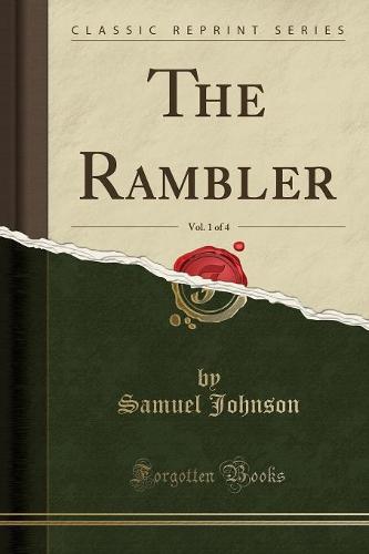 The Rambler, Vol. 1 of 4 (Classic Reprint) (Paperback)