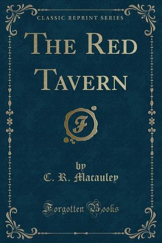 The Red Tavern (Classic Reprint) (Paperback)