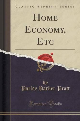 Home Economy, Etc (Classic Reprint) (Paperback)