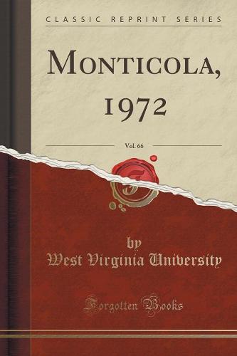 Monticola, 1972, Vol. 66 (Classic Reprint) (Paperback)