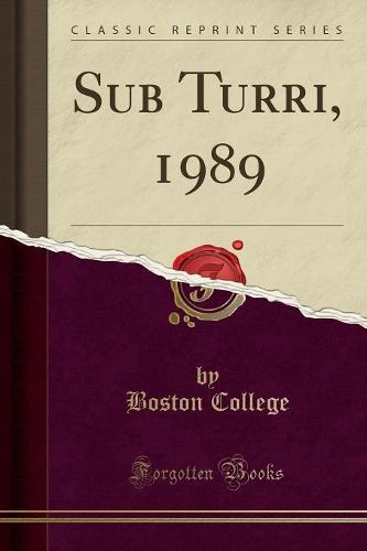 Sub Turri, 1989 (Classic Reprint) (Paperback)